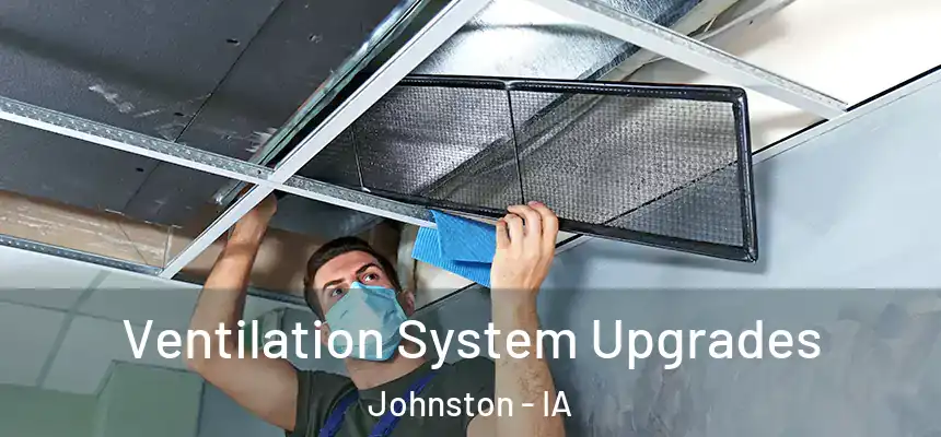  Ventilation System Upgrades Johnston - IA